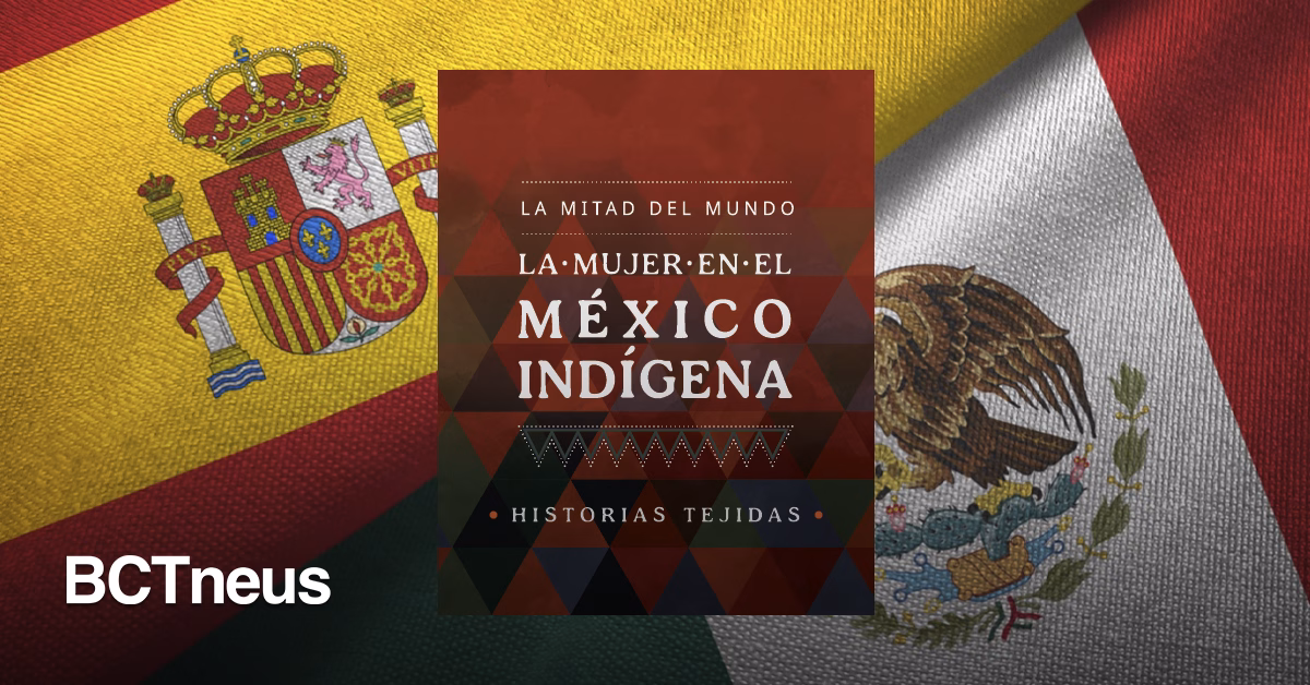 Articulo - La fuerza de la mujer indígena mexicana llega a Madrid con la exposición La mitad del mundo