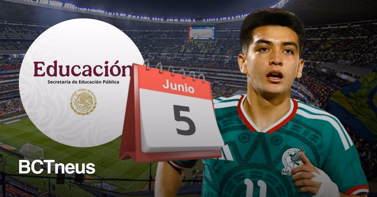 Articulo - No habrá clases en México durante el Mundial: SEP anuncia cierre el 5 de junio