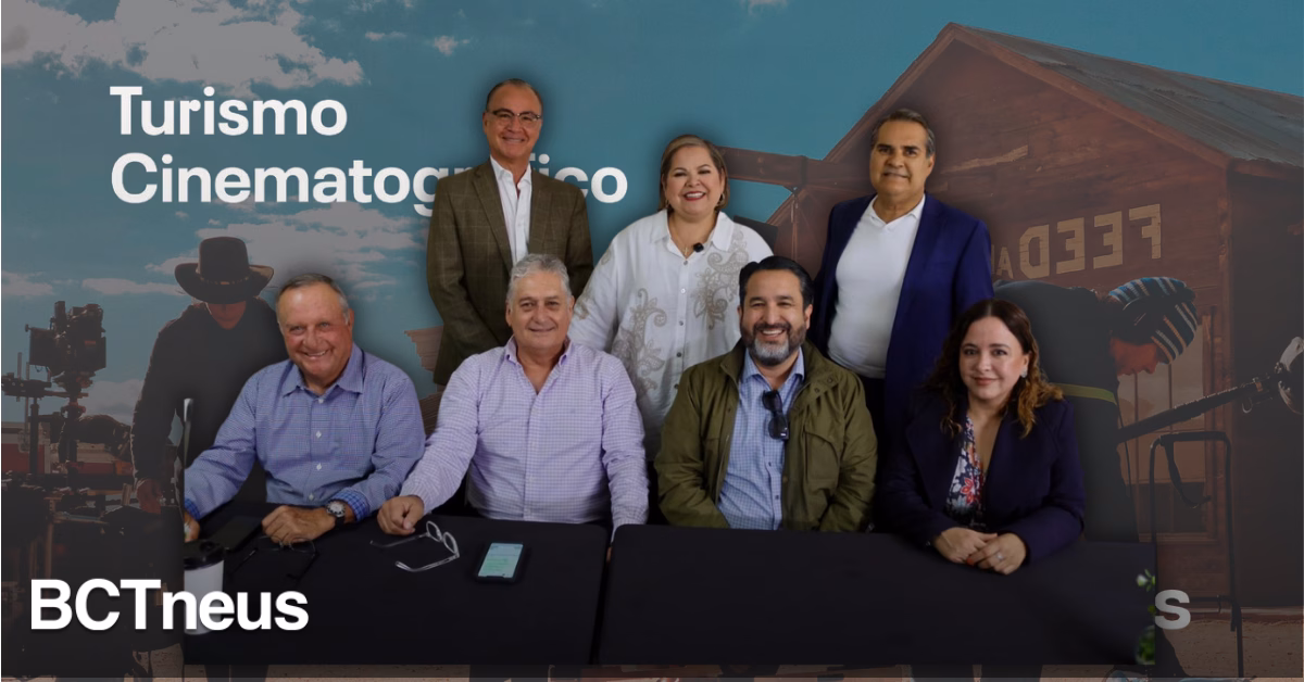 Articulo - Potencial turístico y cinematográfico de BC atrae nuevas oportunidades