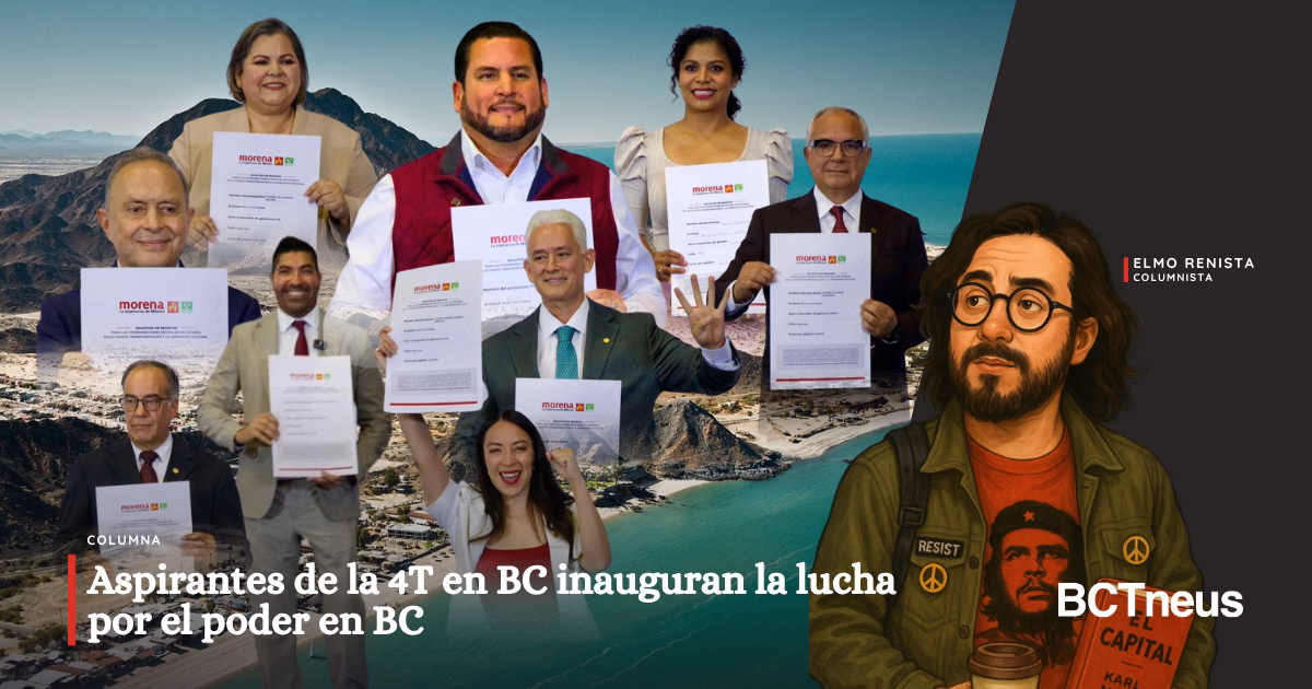 ASPIRANTES DE LA 4T EN BC INAUGURAN LA LUCHA POR EL PODER EN BC