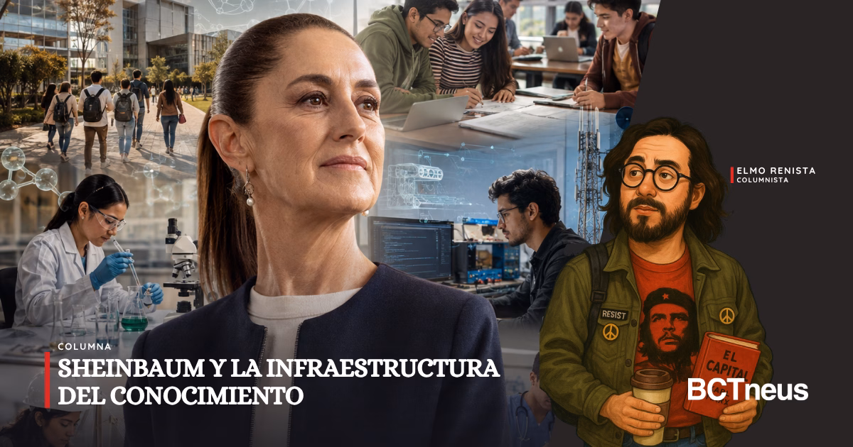 Sheinbaum y la infraestructura del conocimiento