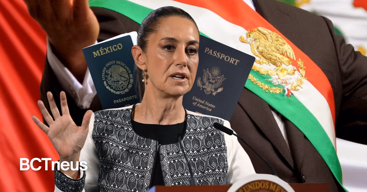 Articulo - ¡Eligen a México o se olvidan de ser presidentes! Sheinbaum envía iniciativa para candidatos con doble Nacionalidad