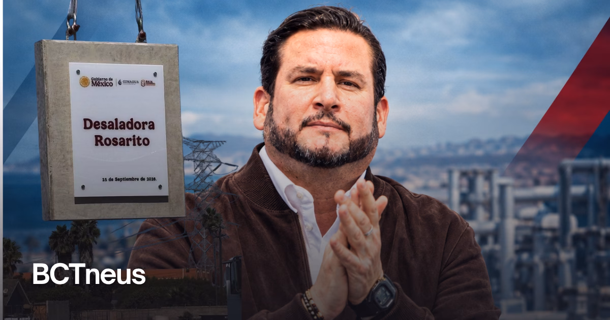 Articulo - ¨Momento histórico para Baja California¨ Alcalde atestigua un salto a la sostenibilidad hídrica